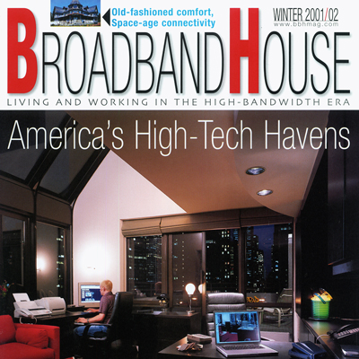 Broadband House